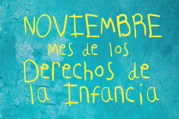 Noviembre: mes de los derechos de la infancia
