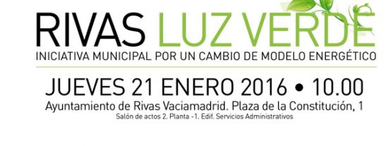Rivas Luz Verde: por un nuevo modelo energético