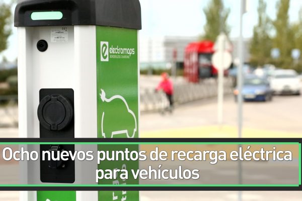 Ocho nuevos puntos de recarga eléctrica para vehículos