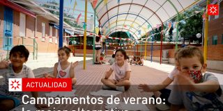 Campamentos de verano: la mejor alternativa