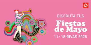 Disfruta tus Fiestas de Mayo en Rivas