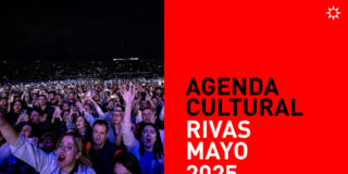 Agenda cultural Rivas: mayo 2025