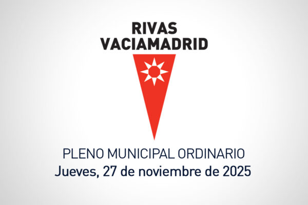Pleno municipal ordinario del 27 de noviembre de 2025 en Rivas Vaciamadrid