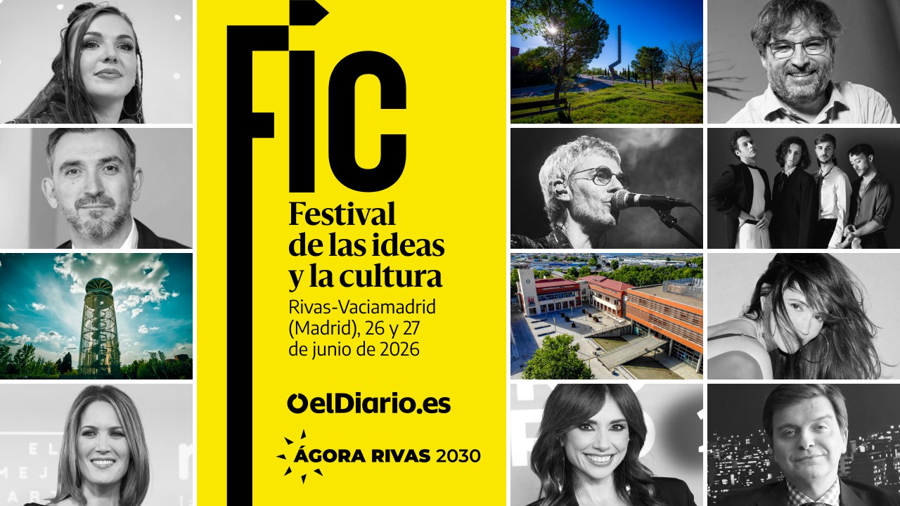 El Festival de las Ideas y la Cultura de elDiario.es y Ágora Rivas 2030 se celebrará en Rivas tras inadmitir el Tribunal el recurso del PP