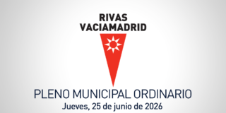 Pleno municipal ordinario de Rivas Vaciamadrid del 25 de junio de 2026